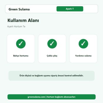 Ayarlı Hortum Te bahçe sulama kullanım alanı