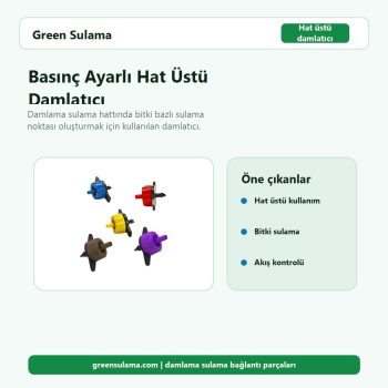 Basınç Ayarlı Hat Üstü Damlatıcı hortum ve bahçe sulama aksesuarı