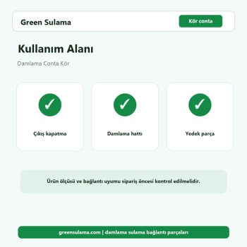 Damlama Conta Kör bahçe sulama kullanım alanı