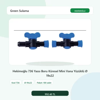 Hekimoğlu 736 Yassı Boru Küresel Mini Vana Yüzüklü Ø 19x22 - 100 Adet Paket gerçek katalog ürün görseli
