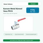 Kavram Metal Küresel Vana PN16 4" Kavram Boru Montaj Malzemesi ürün görseli