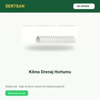 Sertsan Klima Drenaj Hortumu ön sipariş görseli