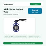 NESİL Wafer Tip Kelebek Vana | DN50–DN200 | PN16 – DN80 urun gorseli