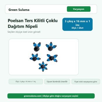 Poelsan Ters Kilitli Çoklu Dağıtım Nipeli 3 16 x 1″ 3'lü Poelsan Damlama Sulama Sistemleri ürün görseli