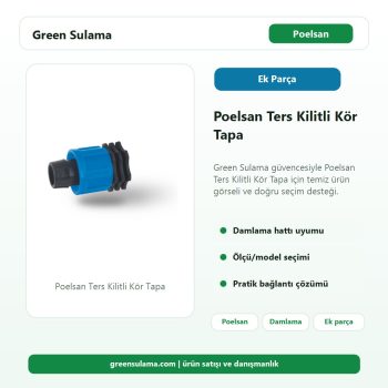 Poelsan Ters Kilitli Kör Tapa Green Sulama ana ürün görseli