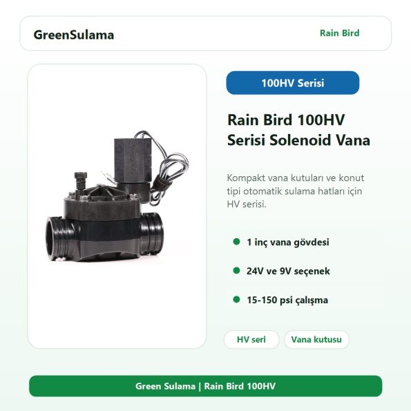 Rain Bird 100HV Serisi solenoid vana