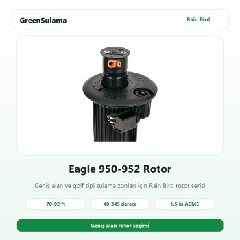 Rain Bird Eagle 950-952 geniş alan rotor