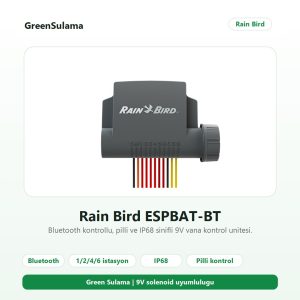 Rain Bird ESPBAT-BT 9V Bluetoothlu Kontrol Üniteleri 2 rain bird espbat bt bluetooth pilli kontrol unitesi v2