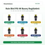 Rain Bird PSI-M basınç regülatörü 15 20 25 30 40 50 PSI model seçenekleri