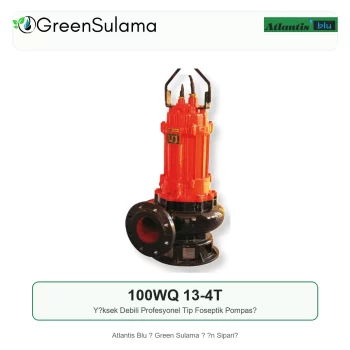 Atlantis Blu 100WQ 13-4T Yüksek Debili Profesyonel Tip Foseptik Pompası ürün görseli - Green Sulama