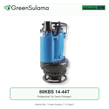 Atlantis Blu 80KBS 14-44T Profesyonel Tip ?amur Pompas? ürün görseli - Green Sulama