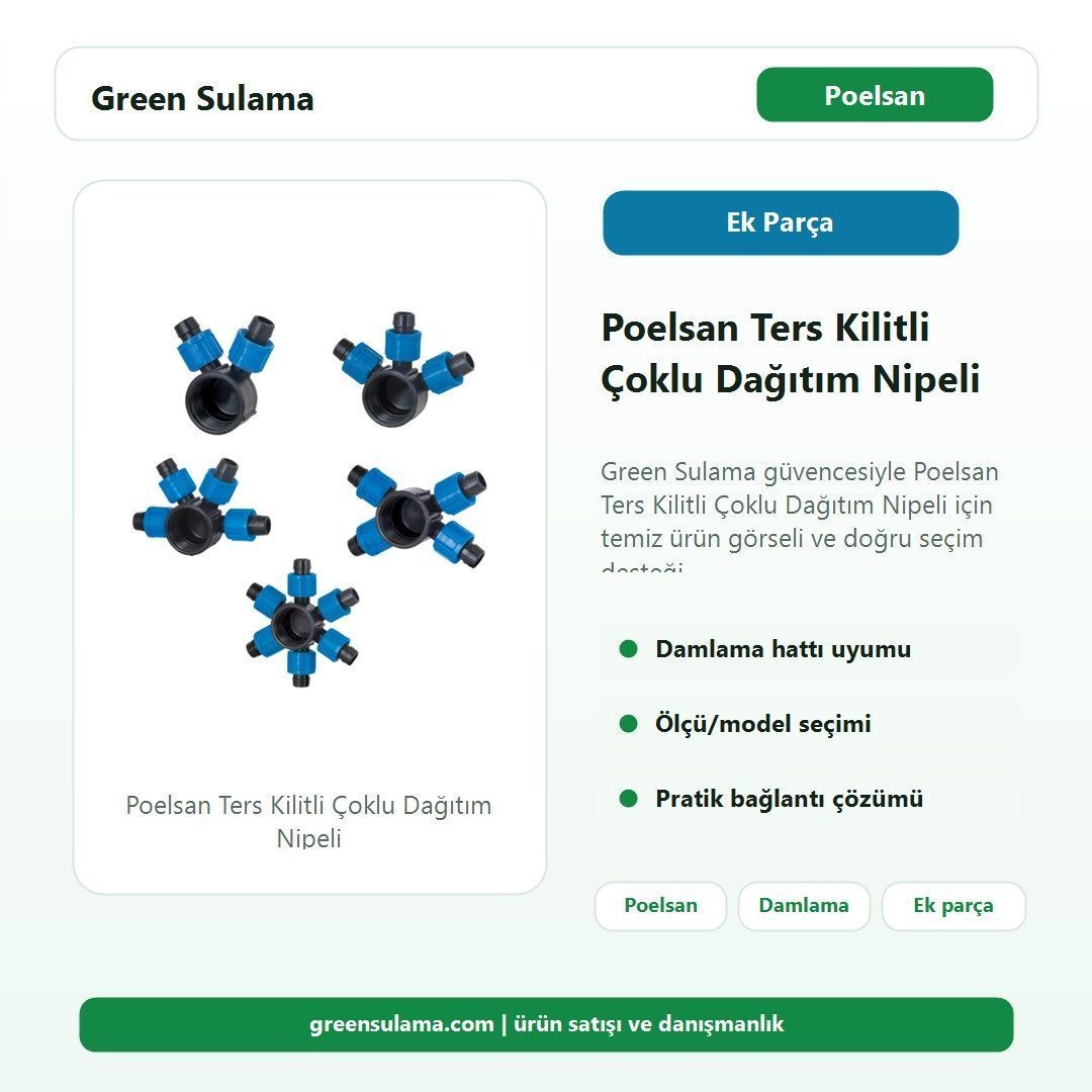 Poelsan Damlama Çoklu Dağıtım Nipeli 4 çıkış 20 mm sinematik